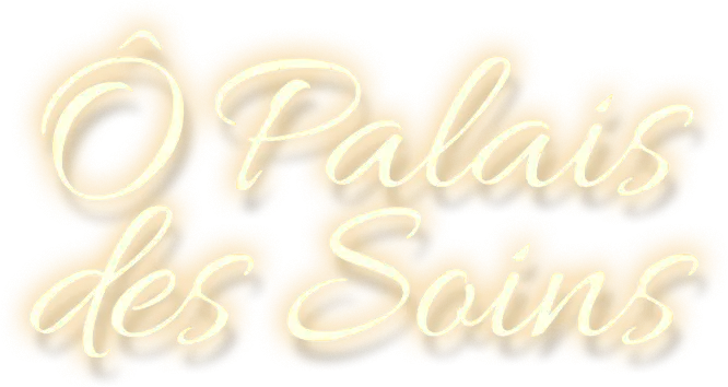 Ô Palais des Soins